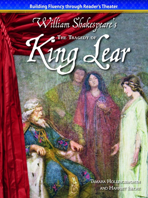 Title details for The Tragedy of King Lear by Tamara Hollingsworth - Available